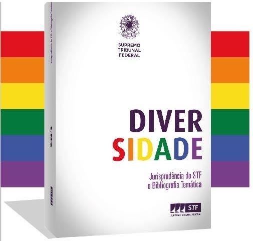 Presidente do Supremo lança coletânea com jurisprudência e bibliografia sobre diversidade